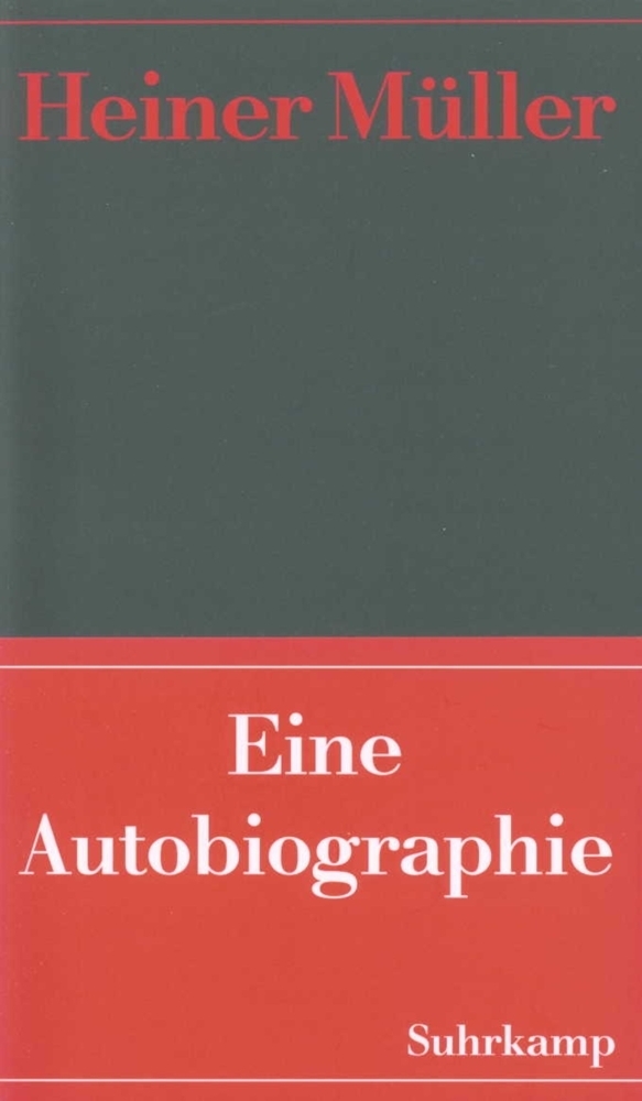 Cover: 9783518414972 | Eine Autobiographie | Heiner Müller | Taschenbuch | Suhrkamp