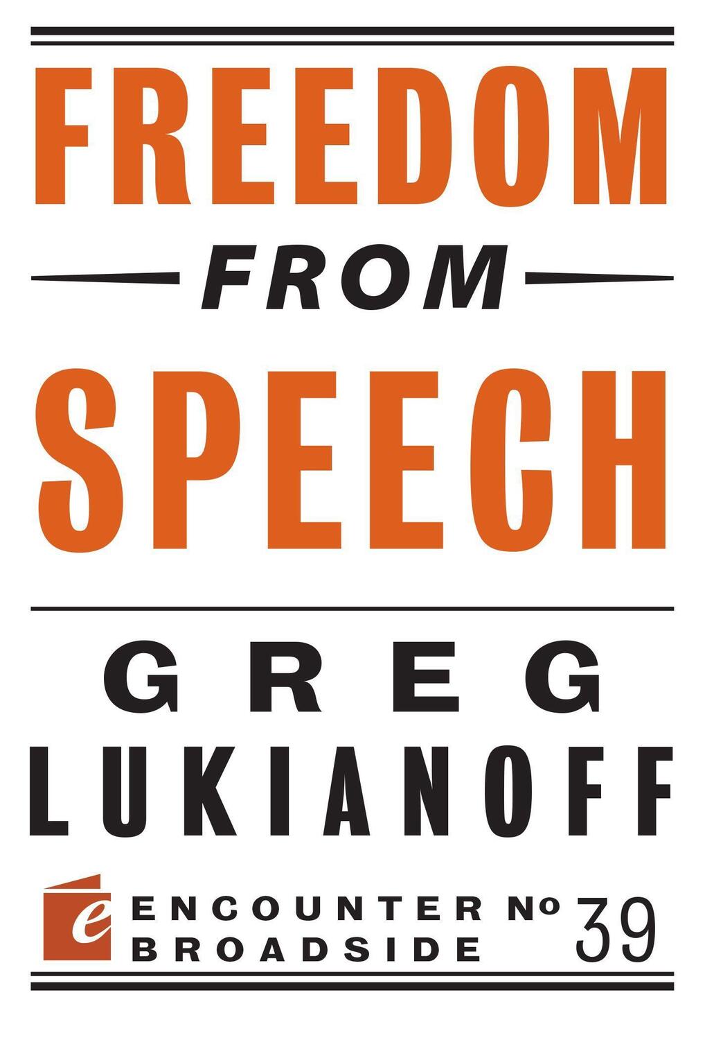 Cover: 9781594038075 | Freedom from Speech | Greg Lukianoff | Taschenbuch | Englisch | 2014