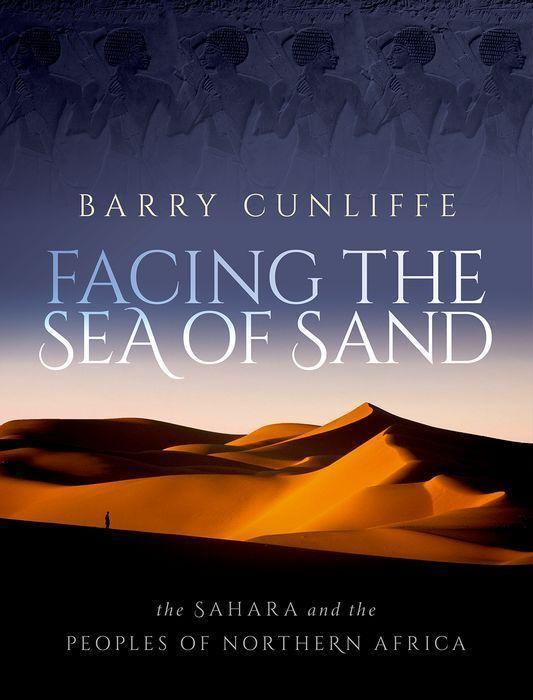 Cover: 9780192858887 | Facing the Sea of Sand | The Sahara and the Peoples of Northern Africa