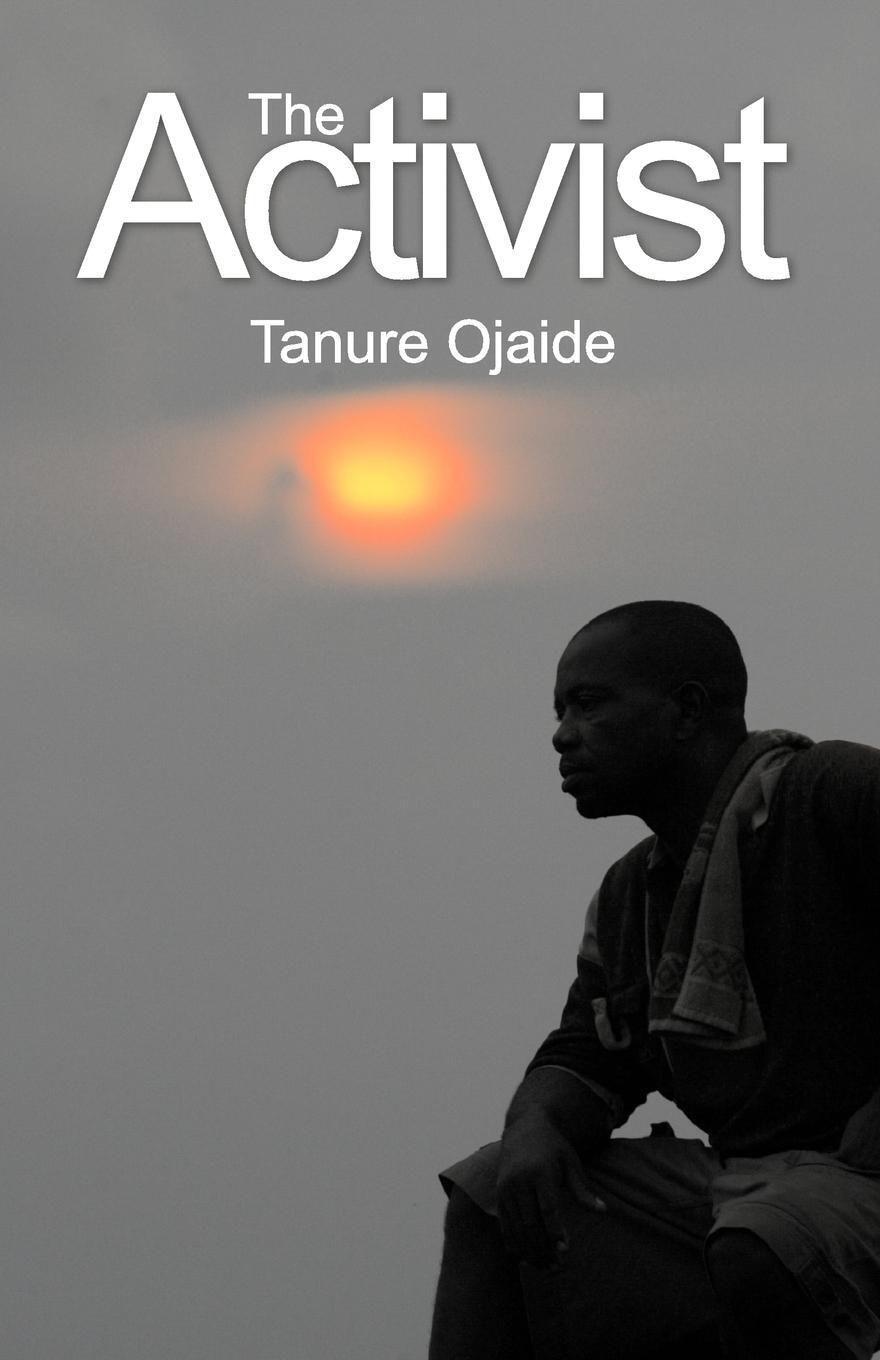 Cover: 9780976694144 | The Activist | Tanure Ojaide | Taschenbuch | Paperback | Englisch