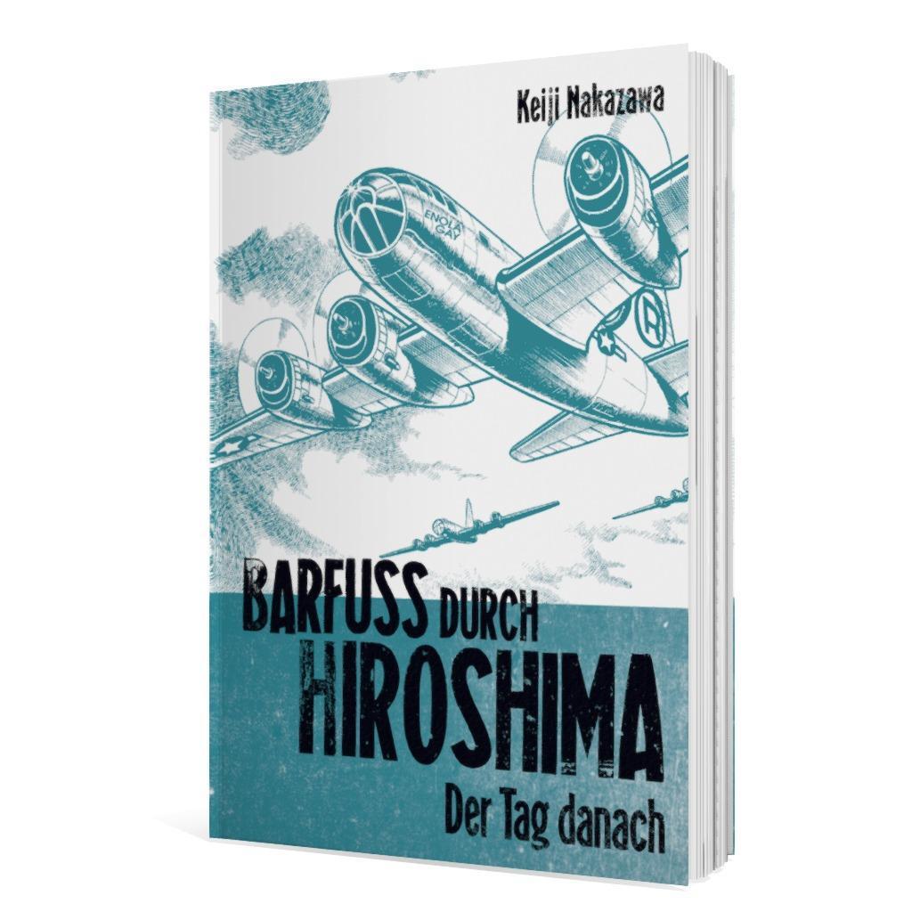 Bild: 9783551775023 | Barfuß durch Hiroshima 02. Der Tag danach | Keiji Nakazawa | Buch