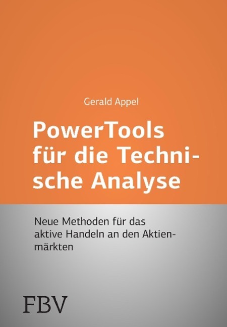 Cover: 9783898797221 | Power-Tools für die Technische Analyse | Gerald Appel | Taschenbuch