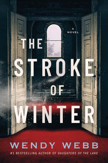 Cover: 9781542037600 | The Stroke of Winter | Wendy Webb | Taschenbuch | Englisch | 2022