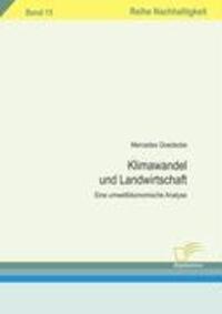 Cover: 9783836662376 | Klimawandel und Landwirtschaft | Eine umweltökonomische Analyse | Buch