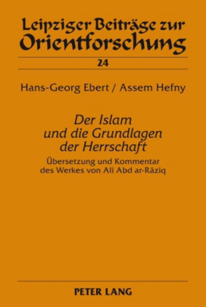 Cover: 9783631596135 | «Der Islam und die Grundlagen der Herrschaft» | Assem Hefny (u. a.)
