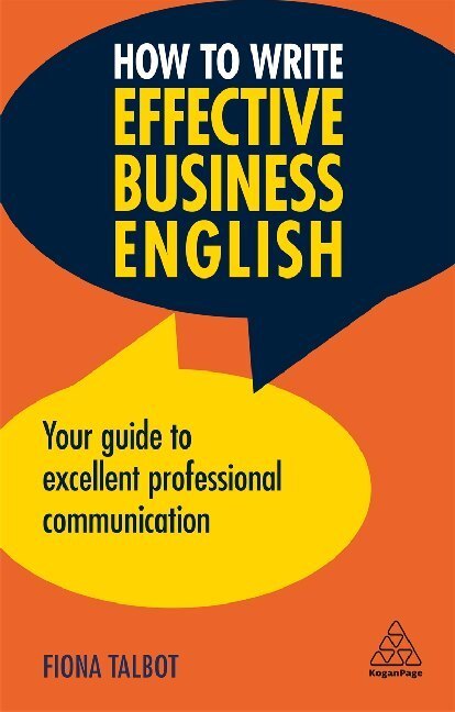 Cover: 9780749497293 | How to Write Effective Business English | Fiona Talbot | Taschenbuch