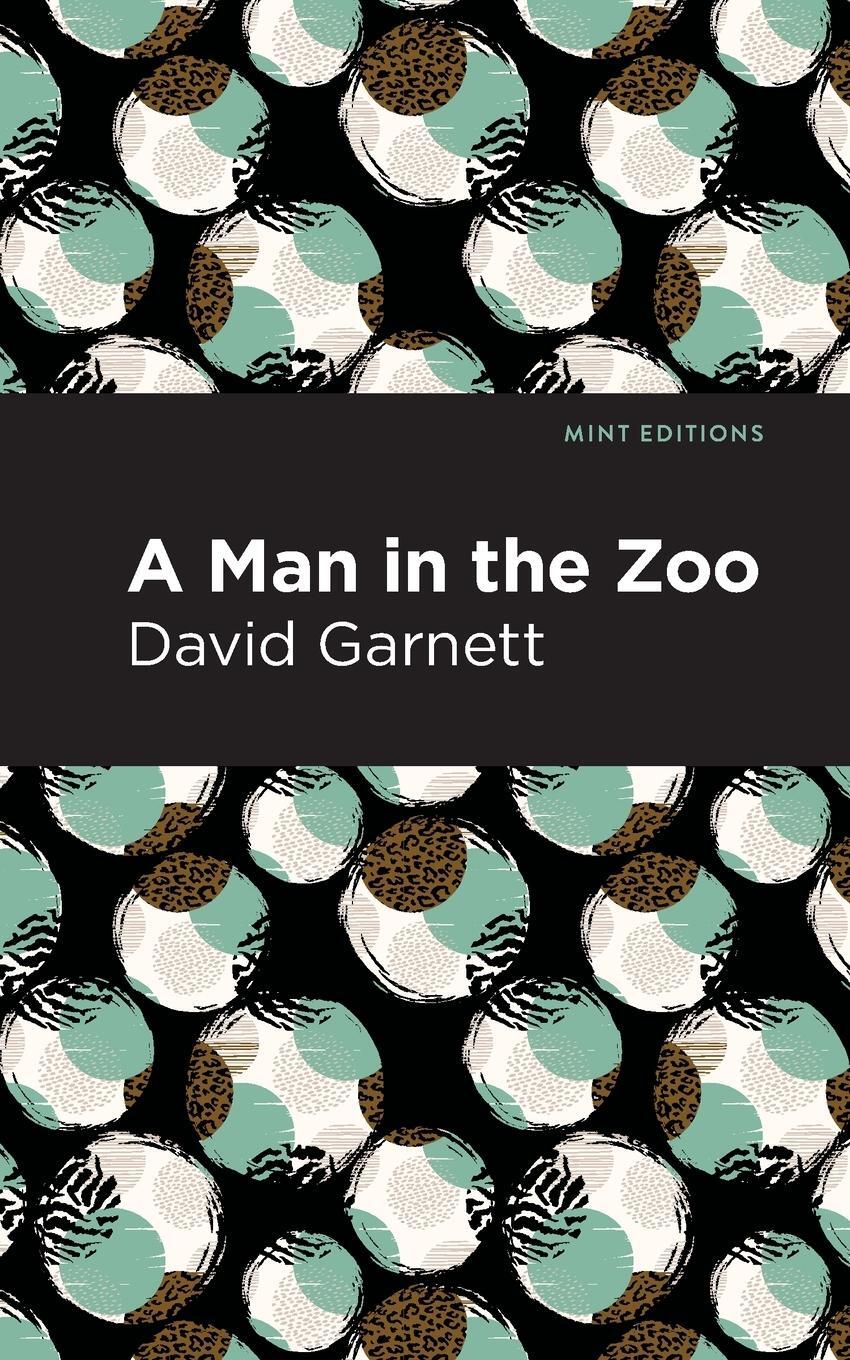 Cover: 9781513291369 | A Man in the Zoo | David Garnett | Taschenbuch | Paperback | Englisch