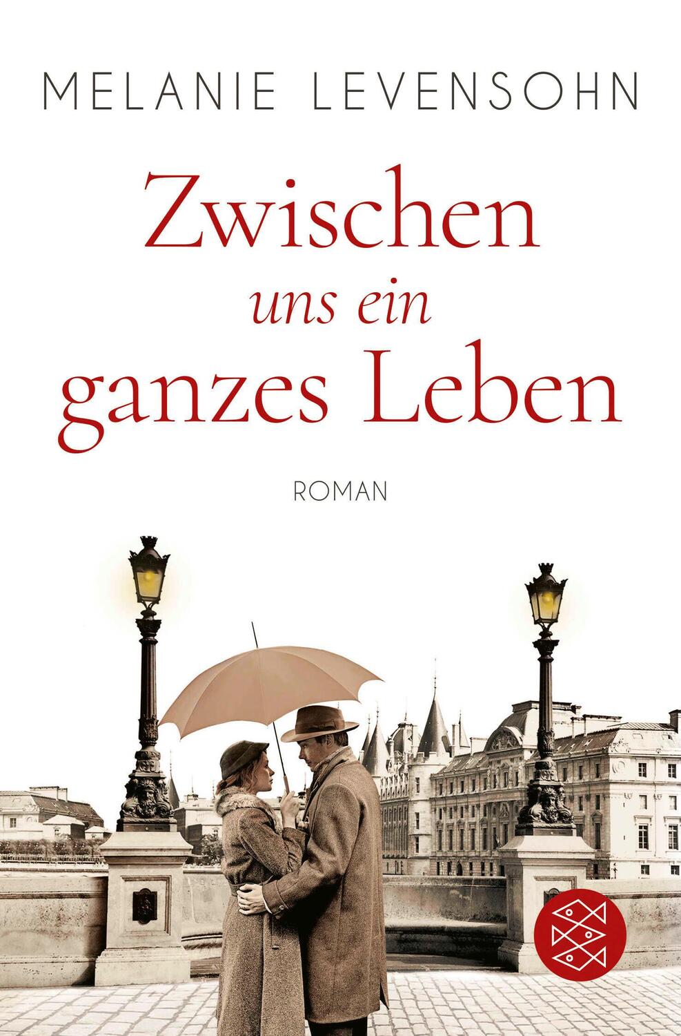 Cover: 9783596001545 | Zwischen uns ein ganzes Leben | Roman | Melanie Levensohn | Buch