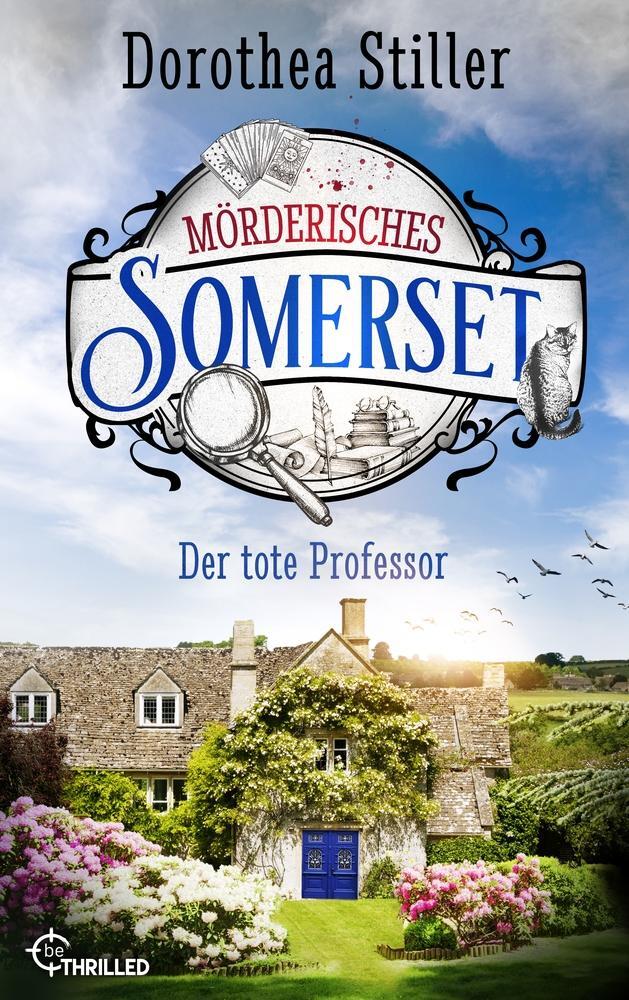 Cover: 9783741303852 | Mörderisches Somerset - Der tote Professor | Dorothea Stiller | Buch