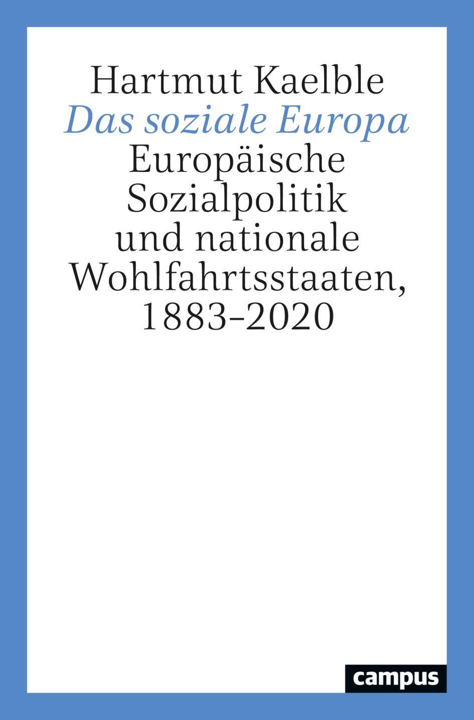 Cover: 9783593519401 | Das soziale Europa | Hartmut Kaelble | Taschenbuch | 360 S. | Deutsch