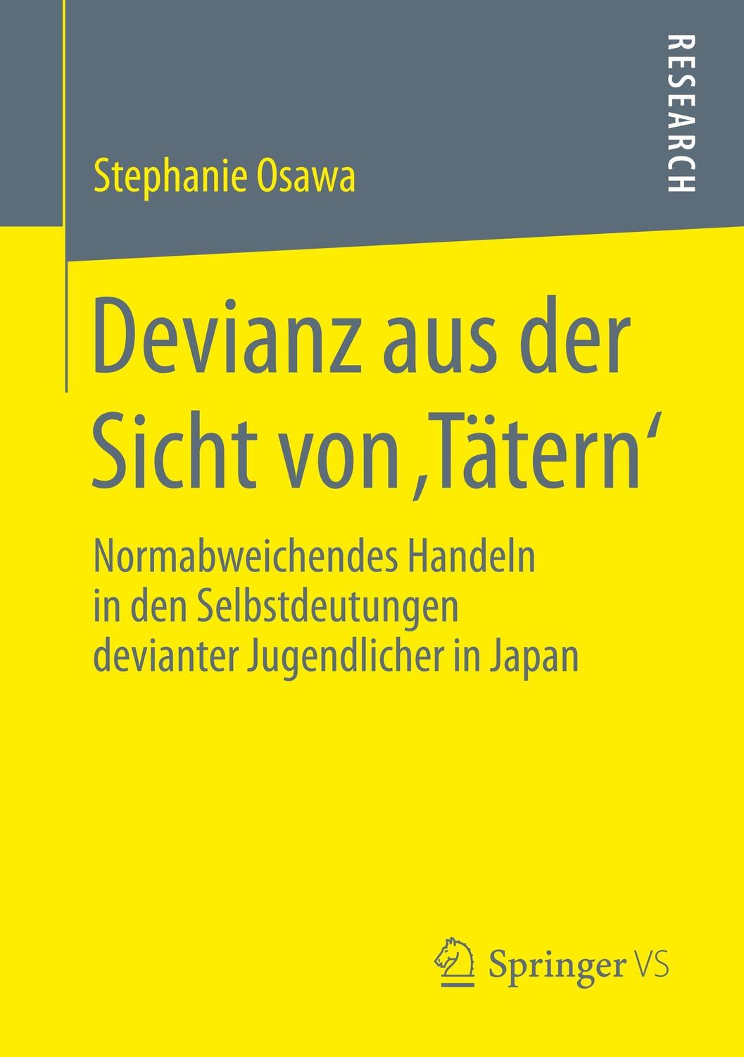 Cover: 9783658196295 | Devianz aus der Sicht von ¿Tätern¿ | Stephanie Osawa | Taschenbuch