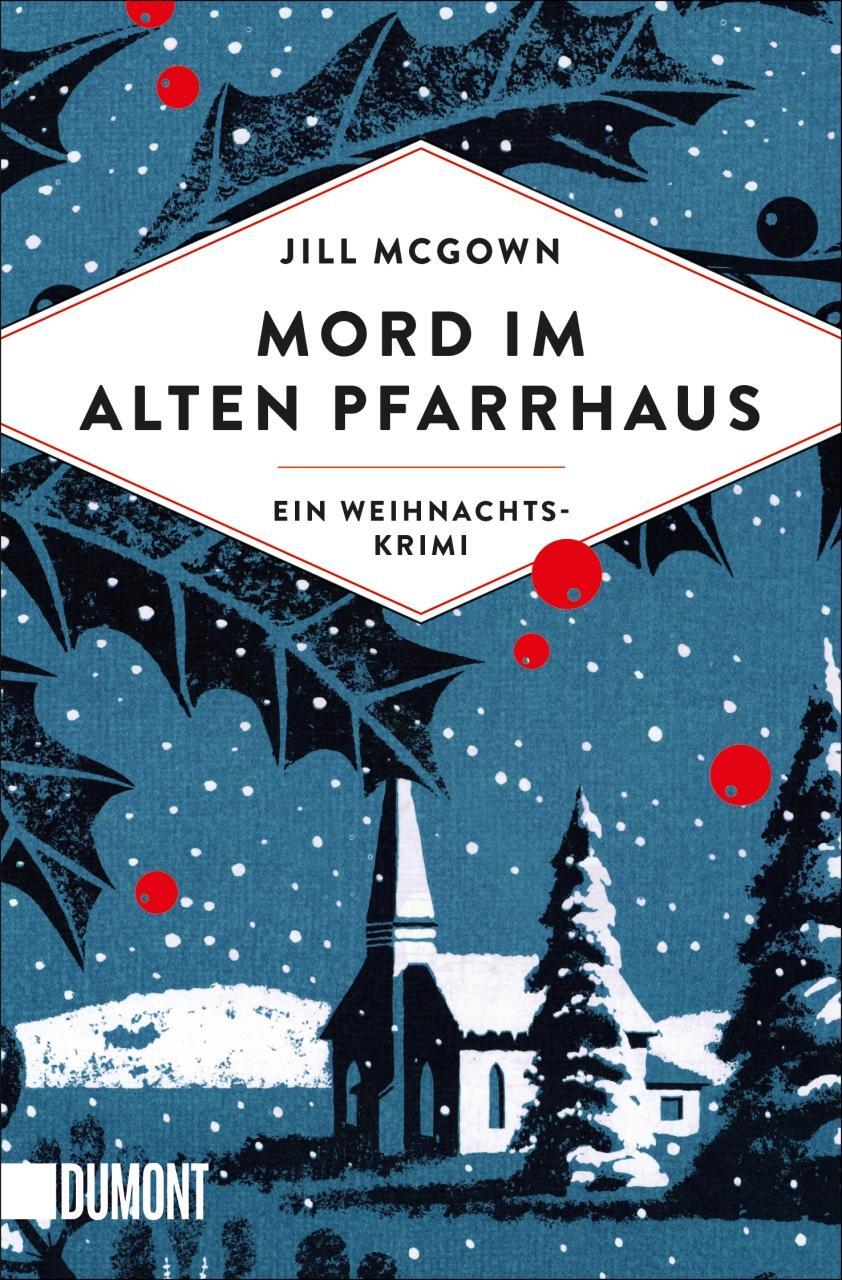 Cover: 9783832165093 | Mord im alten Pfarrhaus | Ein Weihnachtskrimi | Jill Mcgown | Buch