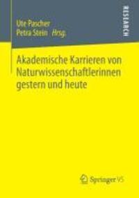 Cover: 9783531195438 | Akademische Karrieren von Naturwissenschaftlerinnen gestern und heute
