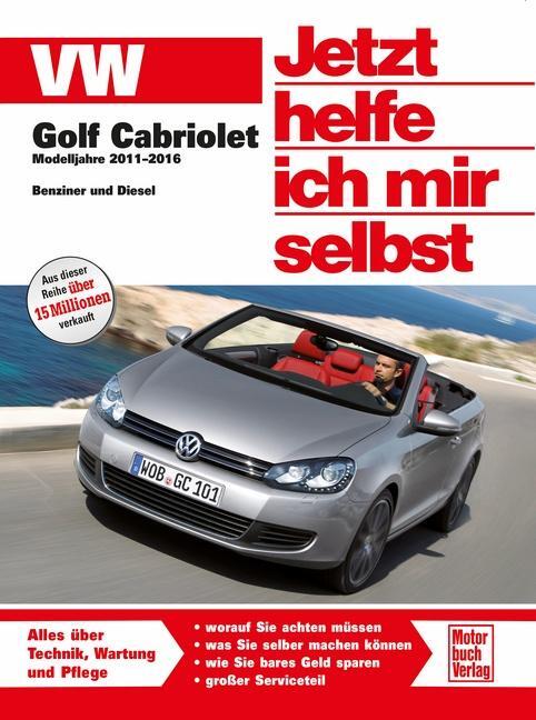 Cover: 9783613043466 | VW Golf 6 Cabriolet | Taschenbuch | Jetzt helfe ich mir selbst | 2021