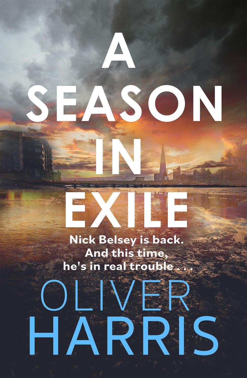 Cover: 9781408712924 | A Season in Exile | 'Oliver Harris is an outstanding writer' The Times