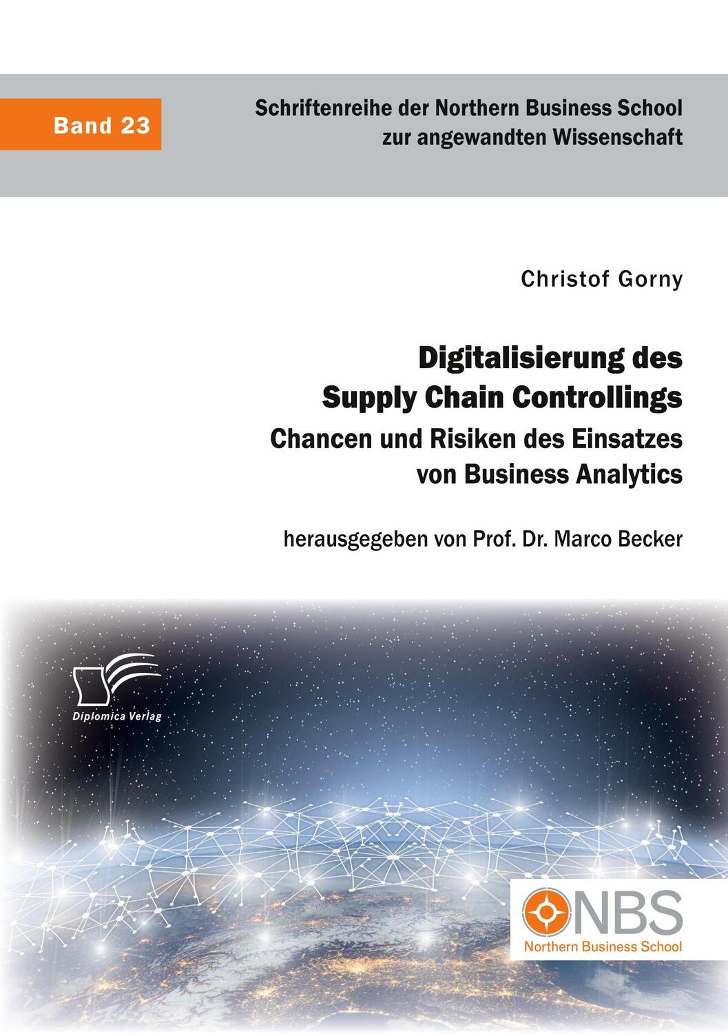 Cover: 9783961468843 | Digitalisierung des Supply Chain Controllings. Chancen und Risiken...