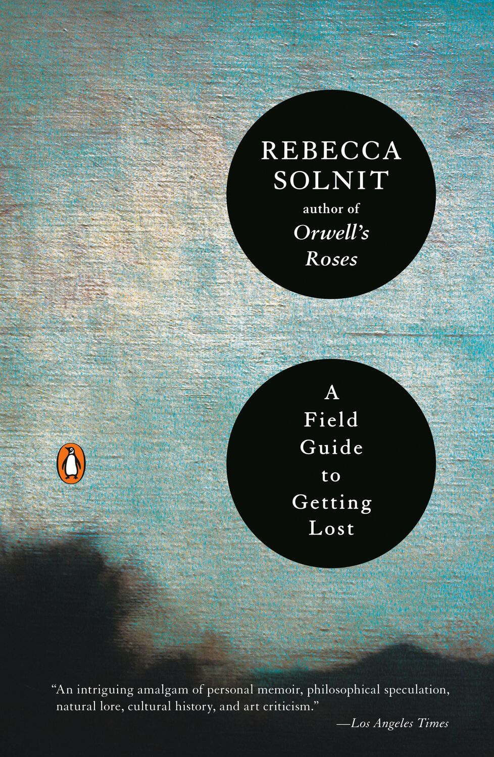 Cover: 9780143037248 | A Field Guide to Getting Lost | Rebecca Solnit | Taschenbuch | 209 S.