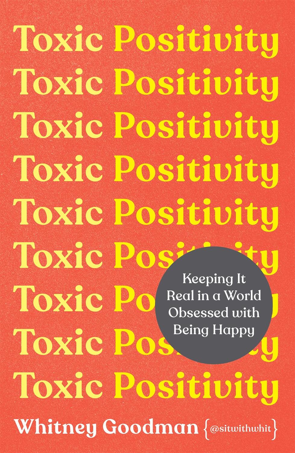Cover: 9781398704879 | Toxic Positivity | Whitney Goodman | Taschenbuch | Englisch | 2022