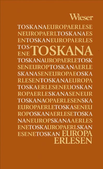 Cover: 9783990292723 | Europa Erlesen Toskana | Eva-Maria Prilisauer | Buch | 256 S. | 2018
