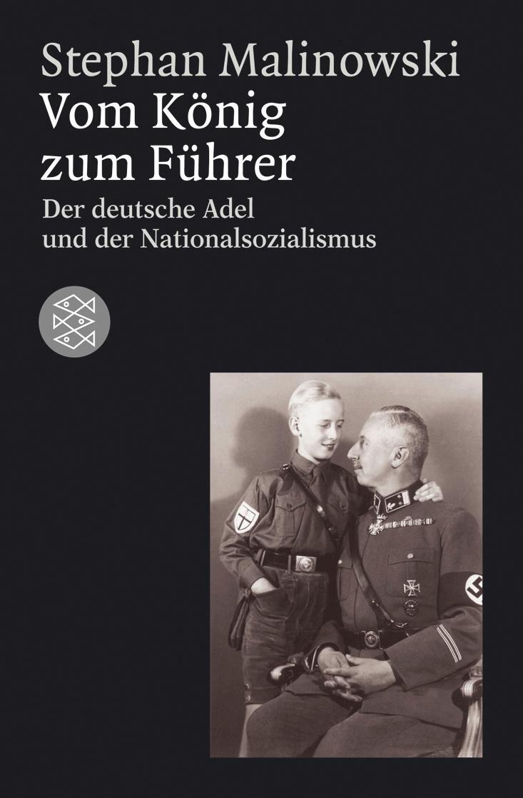 Cover: 9783596163656 | Vom König zum Führer | Deutscher Adel und Nationalsozialismus | Buch