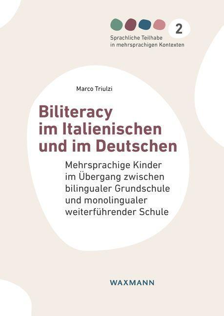 Cover: 9783830948391 | Biliteracy im Italienischen und im Deutschen | Marco Triulzi | Buch