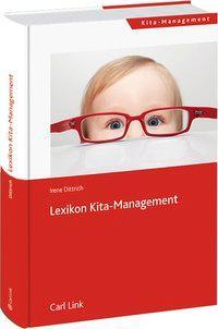 Cover: 9783556065693 | Lexikon Kita-Management | Irene Dittrich (u. a.) | Buch | Deutsch