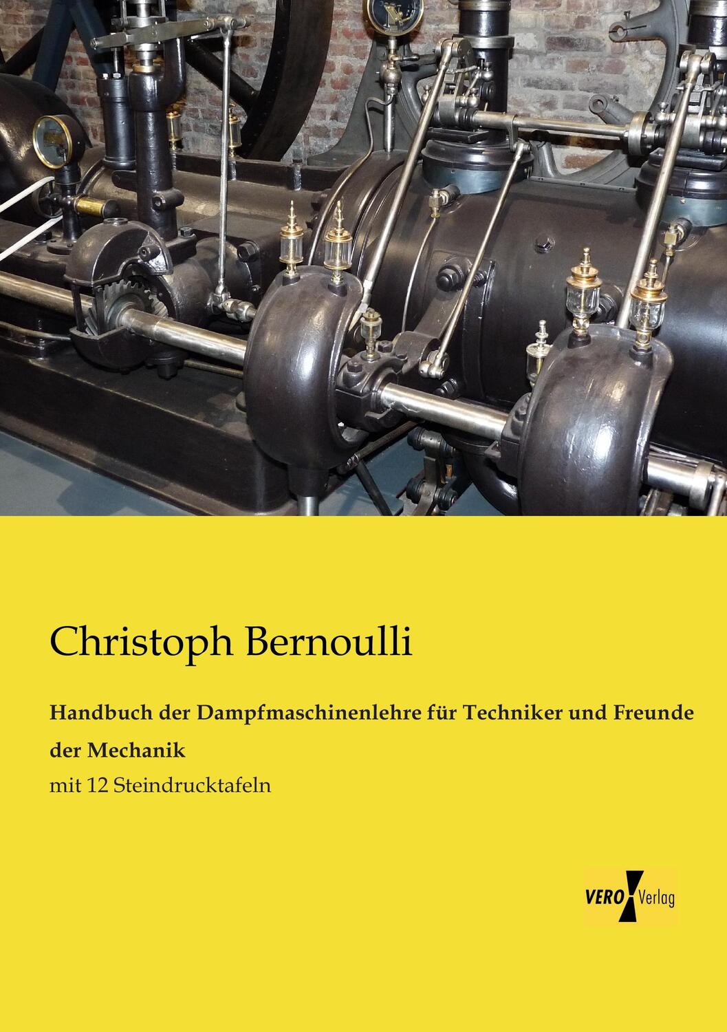 Cover: 9783956108013 | Handbuch der Dampfmaschinenlehre für Techniker und Freunde der...