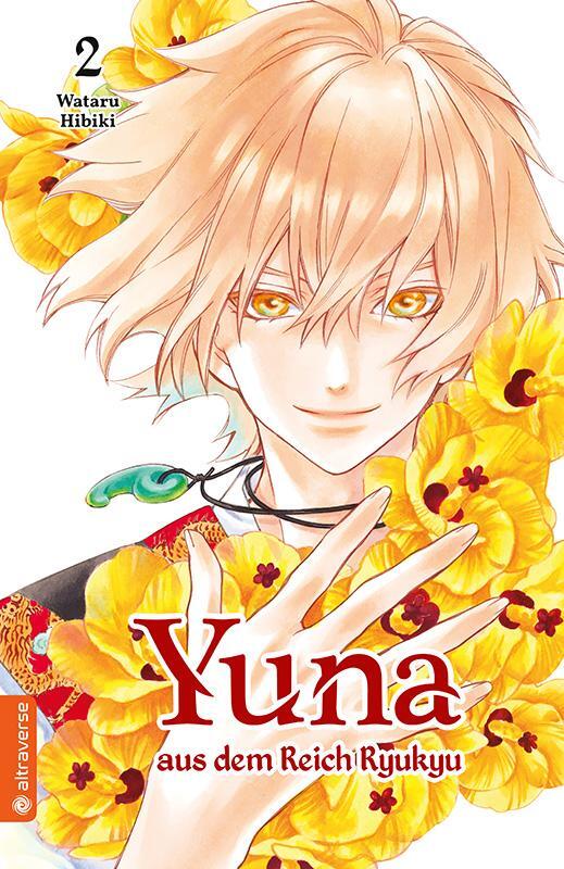 Cover: 9783963583384 | Yuna aus dem Reich Ryukyu 02 | Wataru Hibiki | Taschenbuch | Deutsch