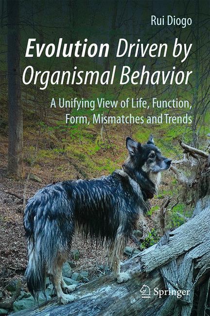 Cover: 9783319475806 | Evolution Driven by Organismal Behavior | Rui Diogo | Buch | Englisch