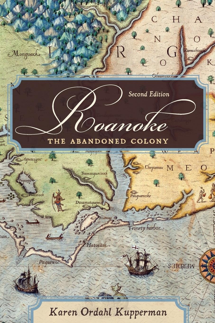 Cover: 9780742552630 | Roanoke | The Abandoned Colony, 2nd Edition | Karen Ordahl Kupperman