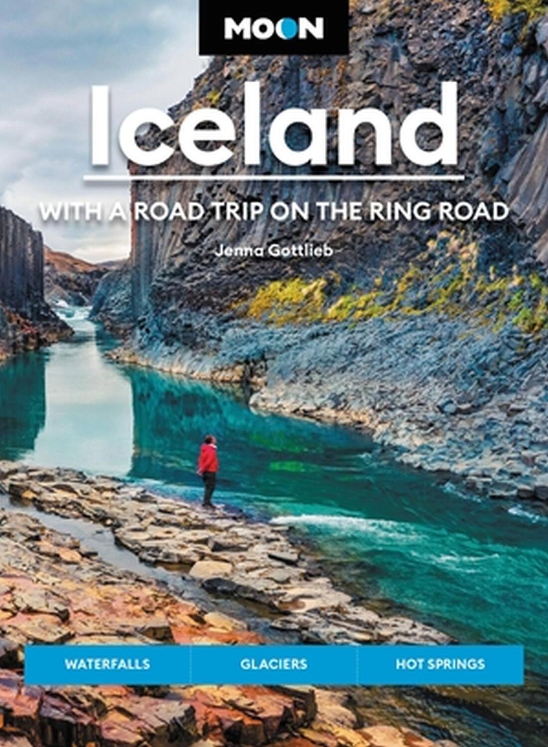 Cover: 9781640497061 | Moon Iceland: With a Road Trip on the Ring Road (Fourth Edition)