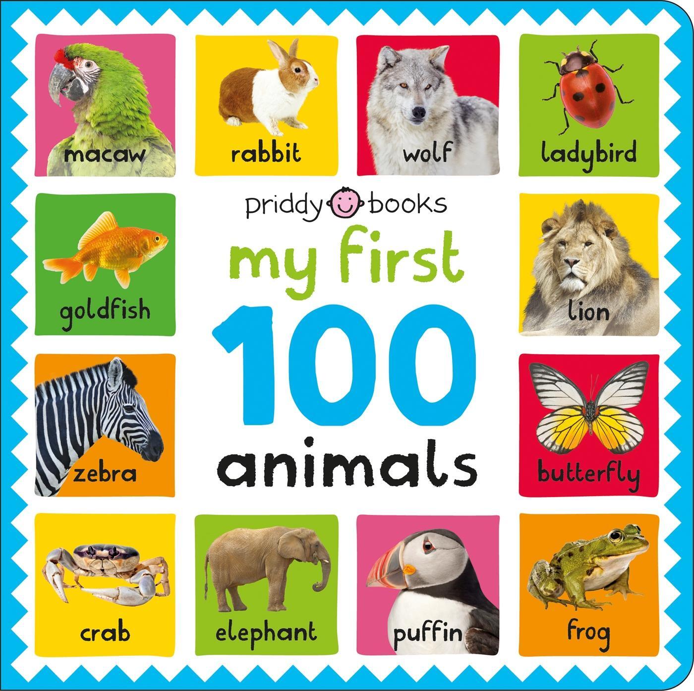 Cover: 9781838993030 | My First 100 Animals | Roger Priddy (u. a.) | Buch | My First 100
