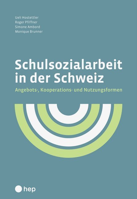 Cover: 9783035515749 | Schulsozialarbeit in der Schweiz | Ueli Hostettler (u. a.) | Buch