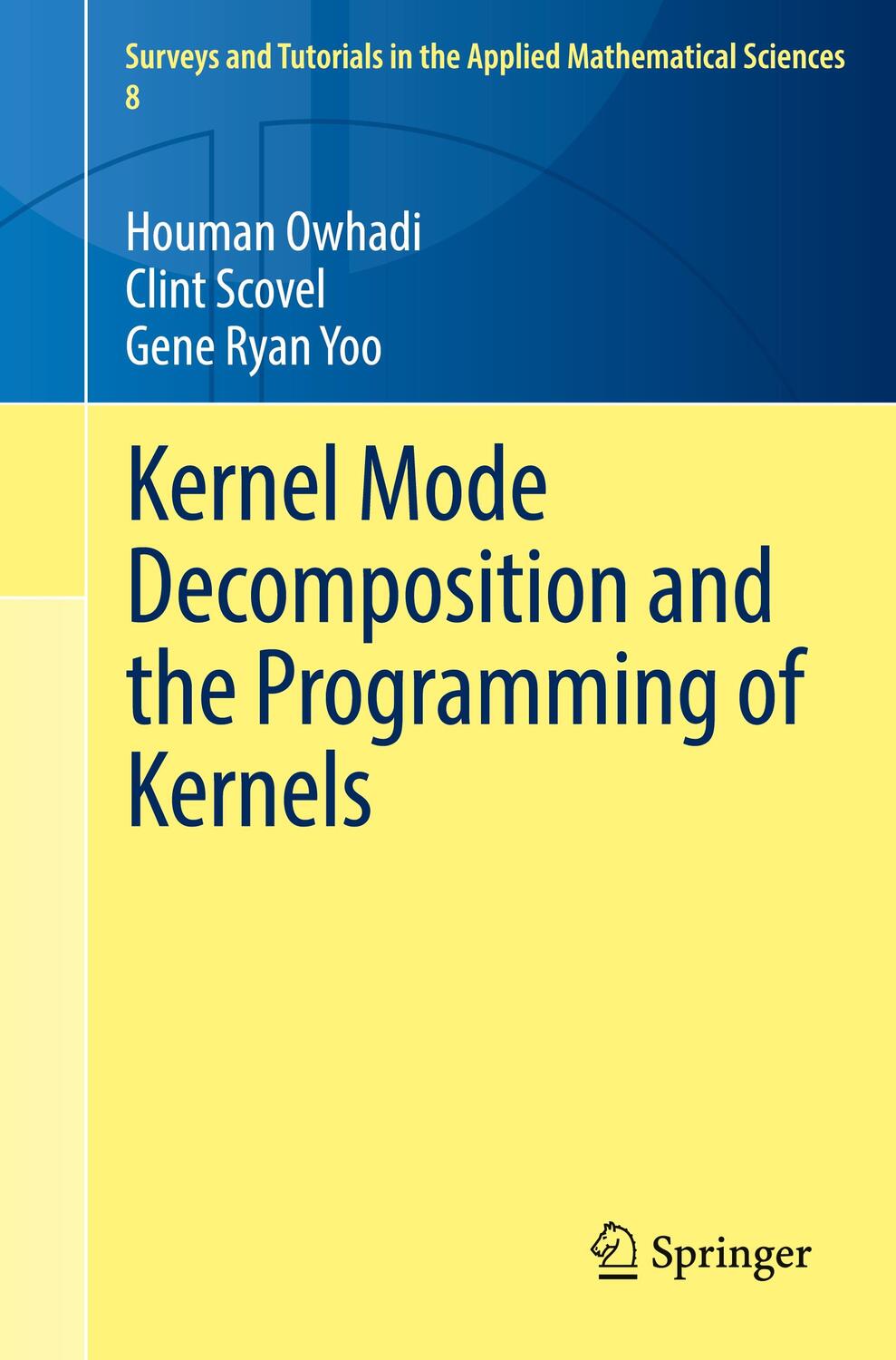 Cover: 9783030821708 | Kernel Mode Decomposition and the Programming of Kernels | Taschenbuch