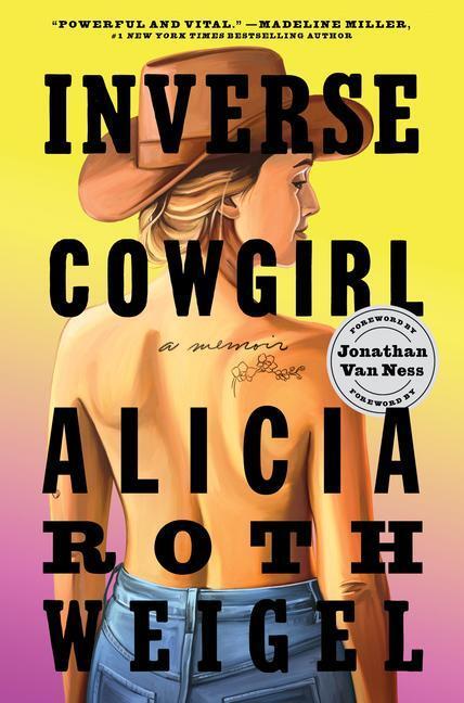 Cover: 9780063295285 | Inverse Cowgirl | A Memoir | Alicia Roth Weigel | Taschenbuch | 2023