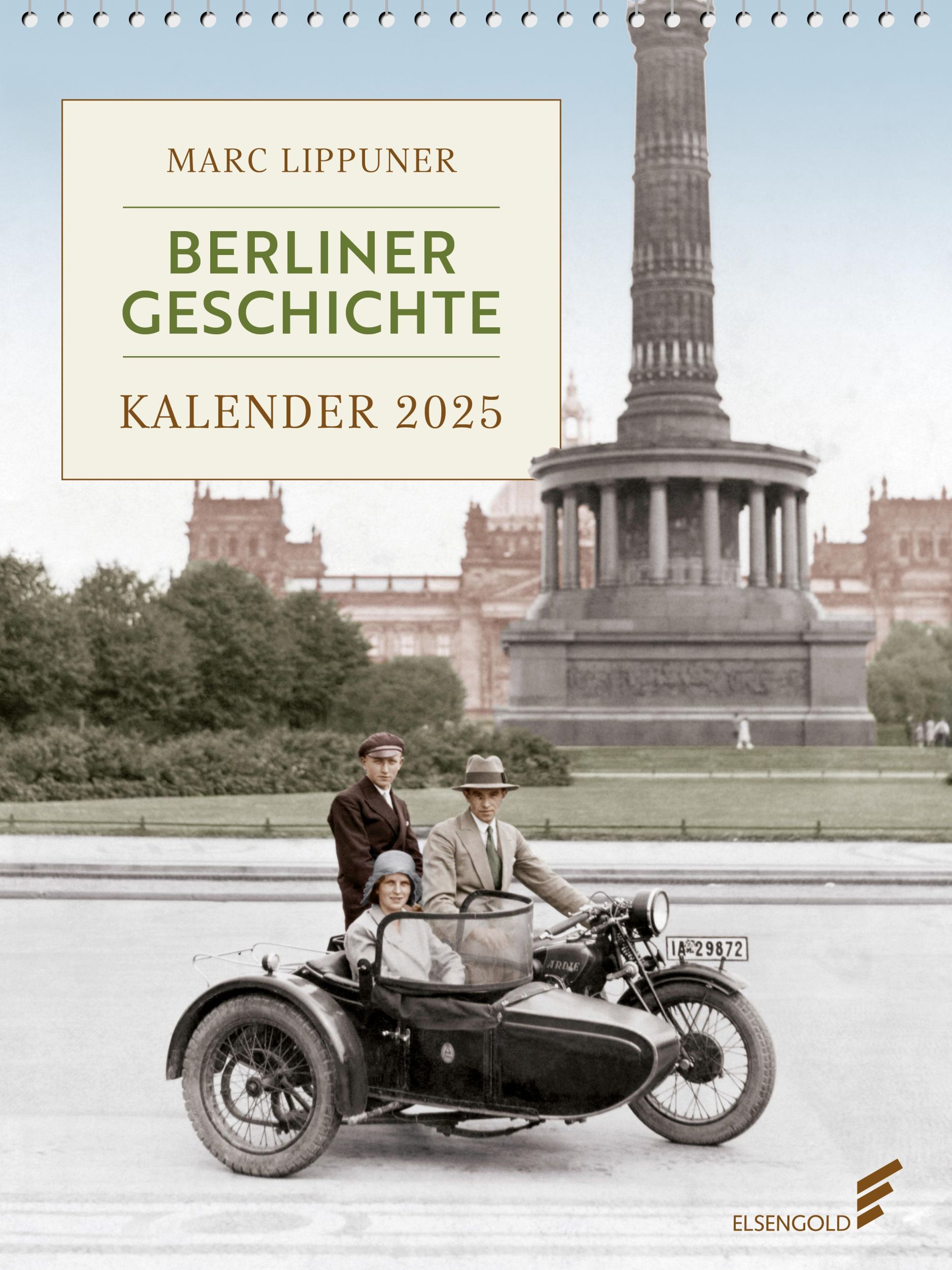 Cover: 9783962011345 | Berliner Geschichte 2025 | Maße (B/H): 24 x 32 cm, Wochenkalender