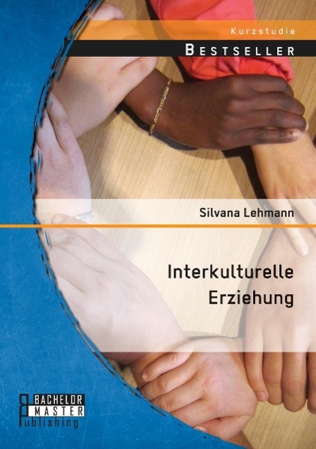 Cover: 9783958201842 | Interkulturelle Erziehung | Silvana Lehmann | Taschenbuch