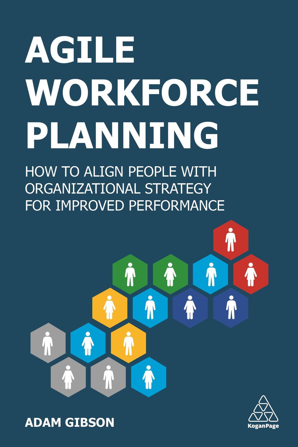 Cover: 9781789666052 | Agile Workforce Planning | Adam Gibson | Taschenbuch | Englisch | 2021