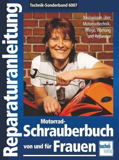 Cover: 9783716820919 | Motorrad-Schrauberbuch von und für Frauen | Doris Schubert (u. a.)