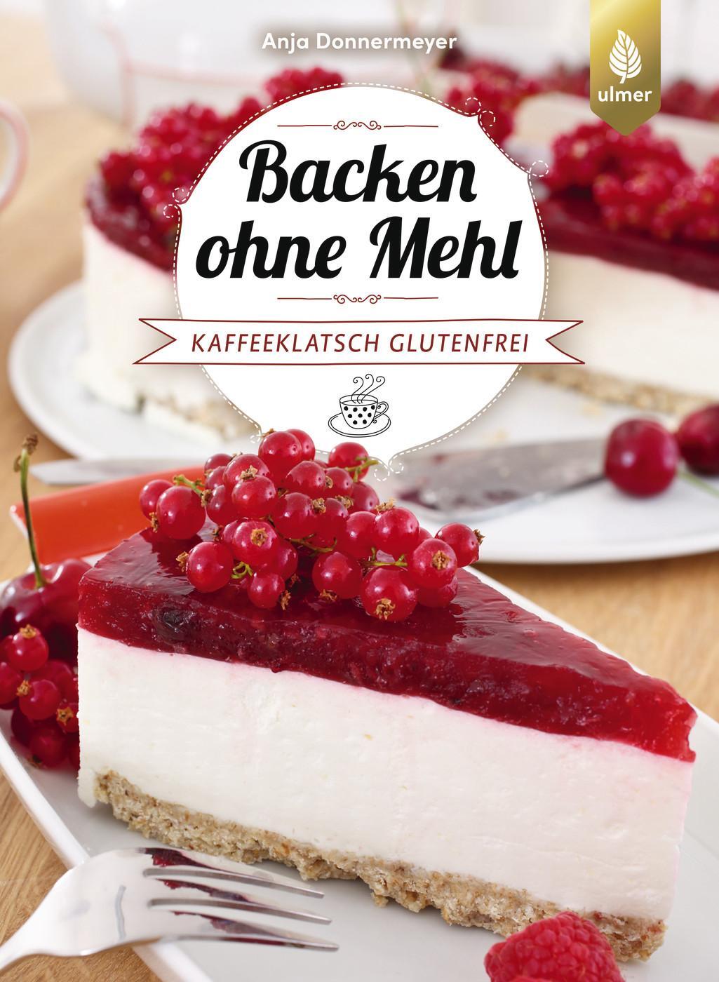 Cover: 9783818622176 | Backen ohne Mehl | Anja Donnermeyer | Taschenbuch | 128 S. | Deutsch