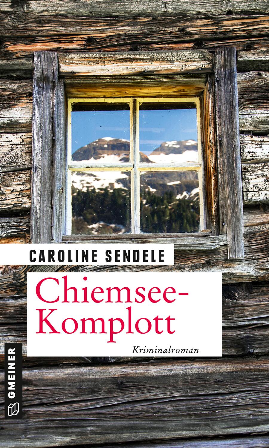 Cover: 9783839227992 | Chiemsee-Komplott | Kriminalroman | Caroline Sendele | Taschenbuch