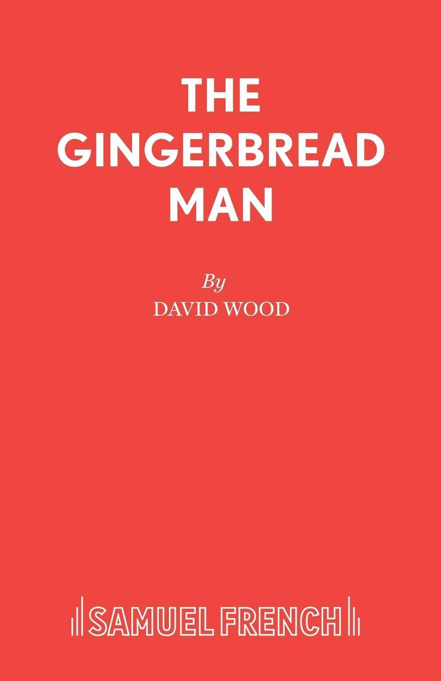 Cover: 9780573050428 | The Gingerbread Man | David Wood | Taschenbuch | Paperback | Englisch