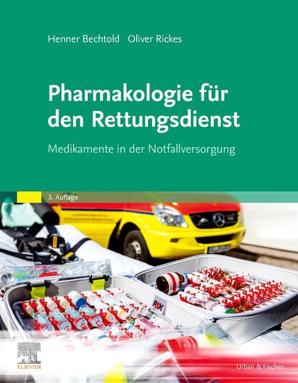 Cover: 9783437485541 | Pharmakologie für den Rettungsdienst | Henner Bechtold (u. a.) | Buch