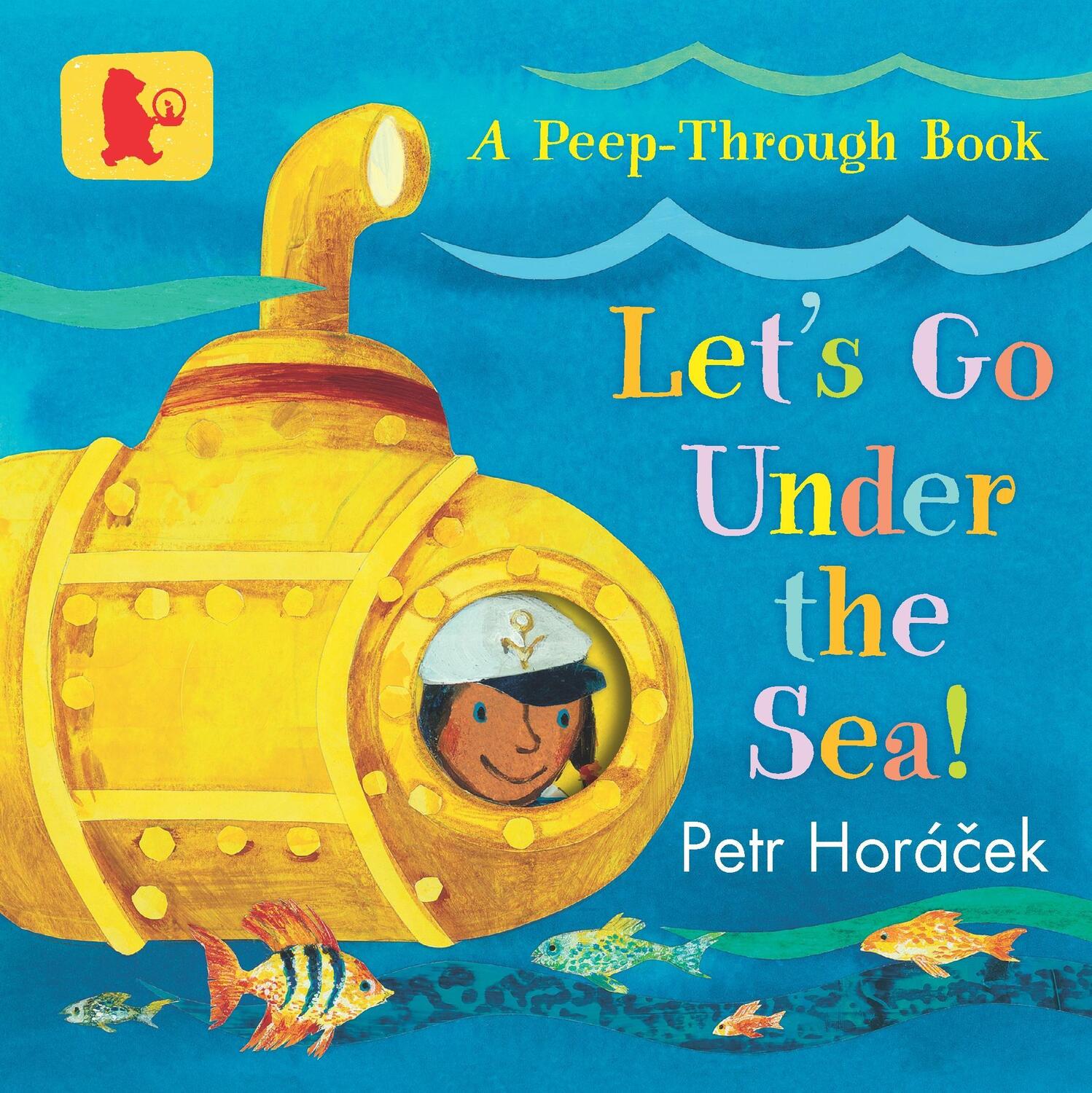 Cover: 9781406388800 | Let's Go Under the Sea! | Petr Horacek | Buch | Baby Walker | Englisch