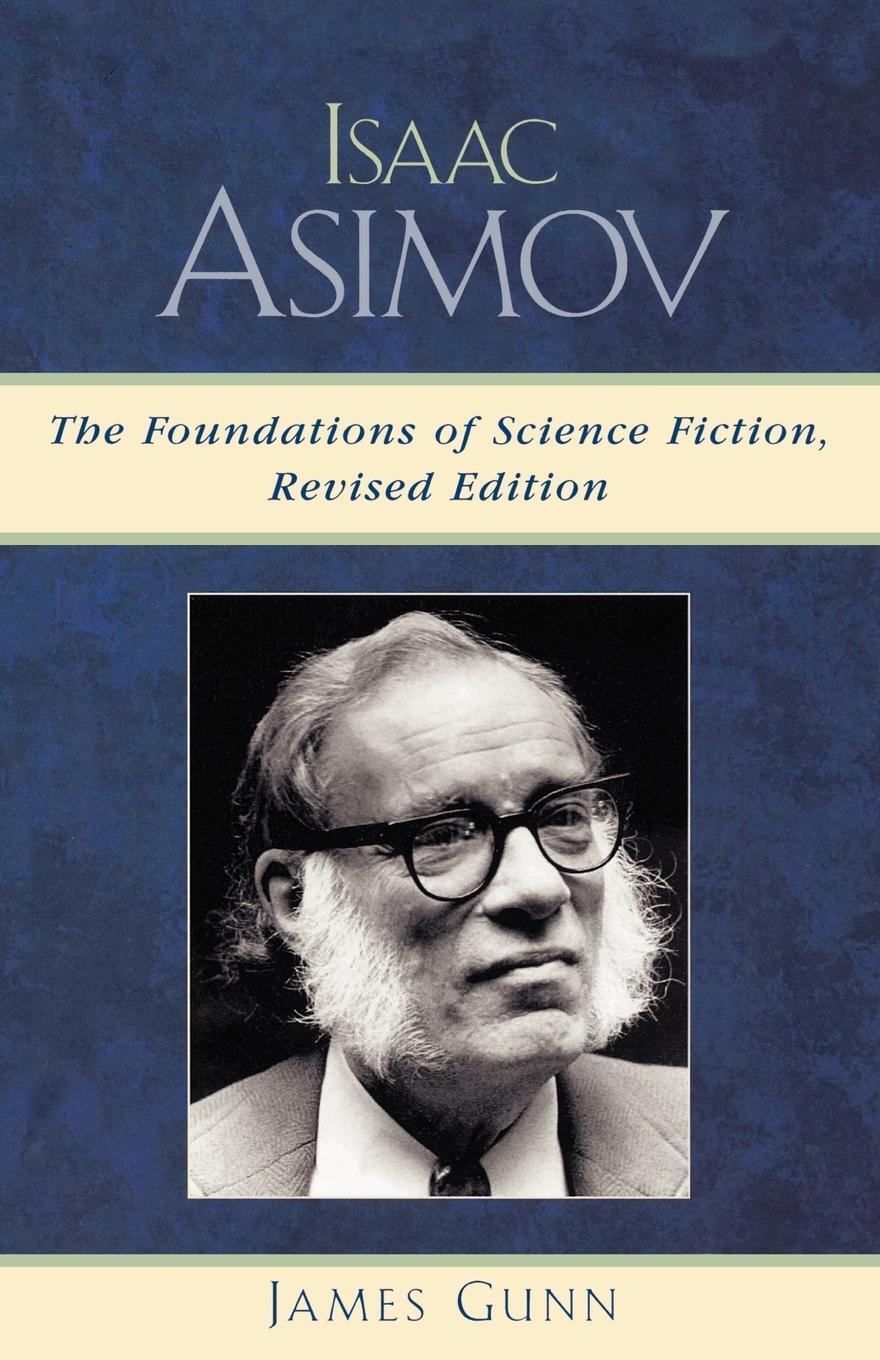 Cover: 9780810854208 | Isaac Asimov | The Foundations of Science Fiction | James Gunn | Buch