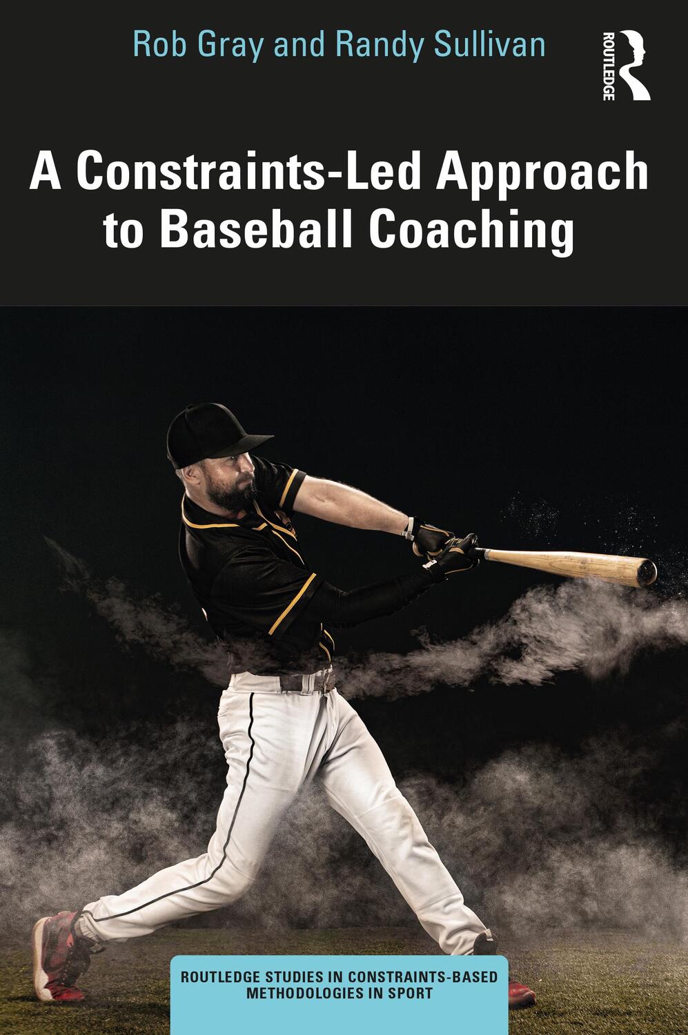 Cover: 9781032228525 | A Constraints-Led Approach to Baseball Coaching | Rob Gray (u. a.)