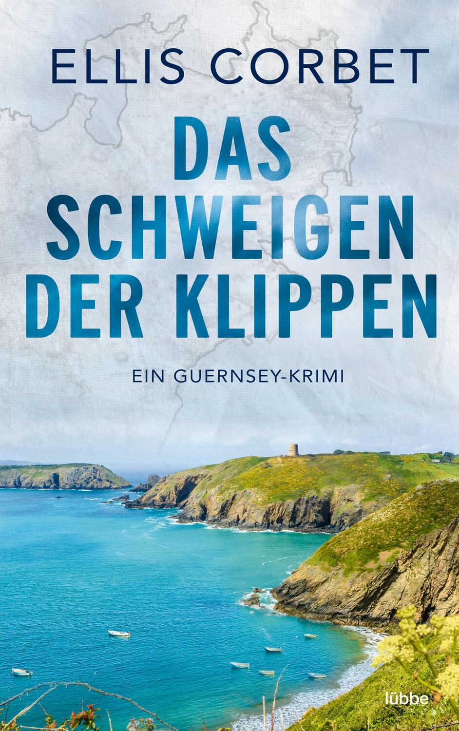 Cover: 9783404188512 | Das Schweigen der Klippen | Ein Guernsey-Krimi | Ellis Corbet | Buch
