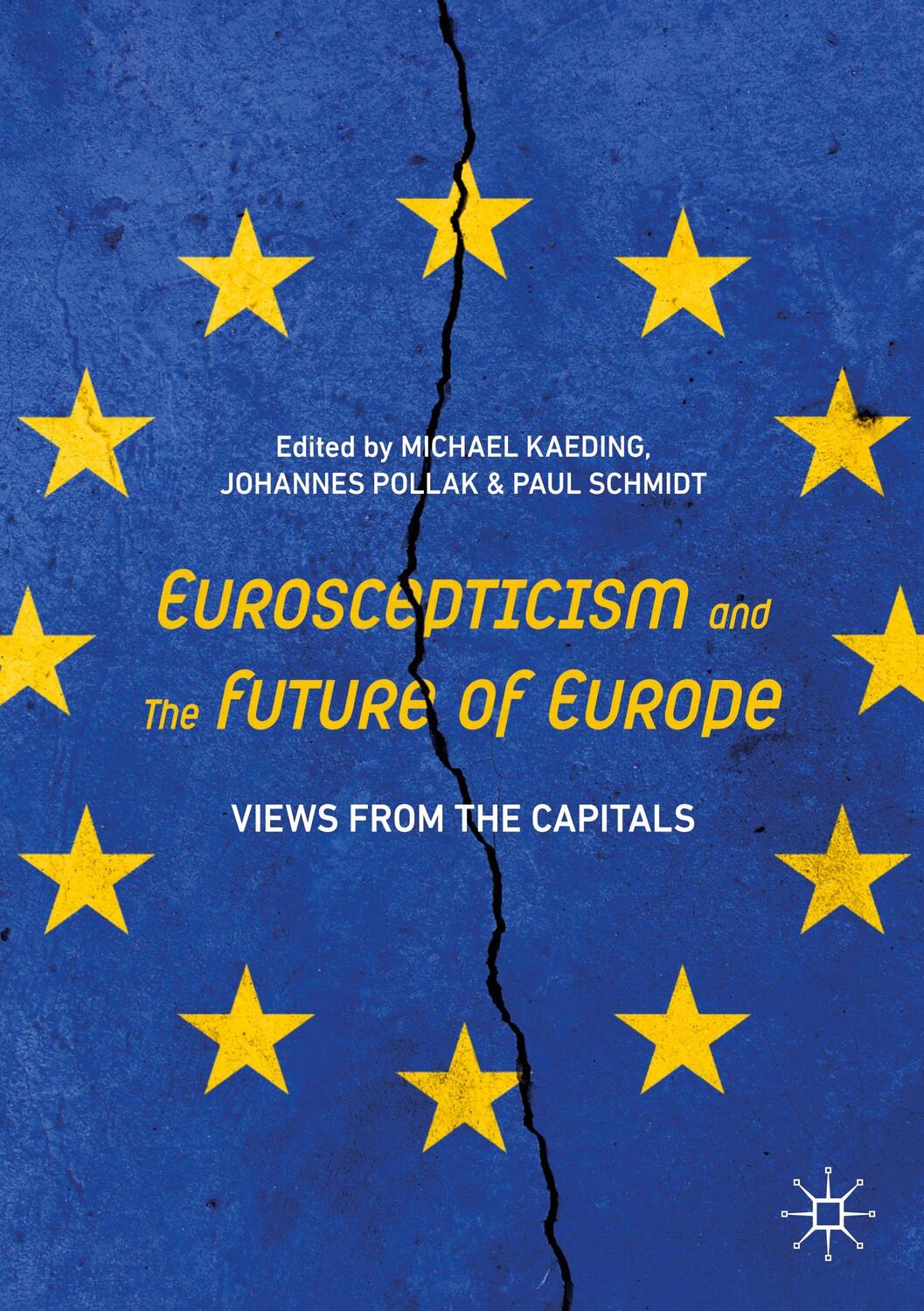 Cover: 9783030412715 | Euroscepticism and the Future of Europe | Views from the Capitals