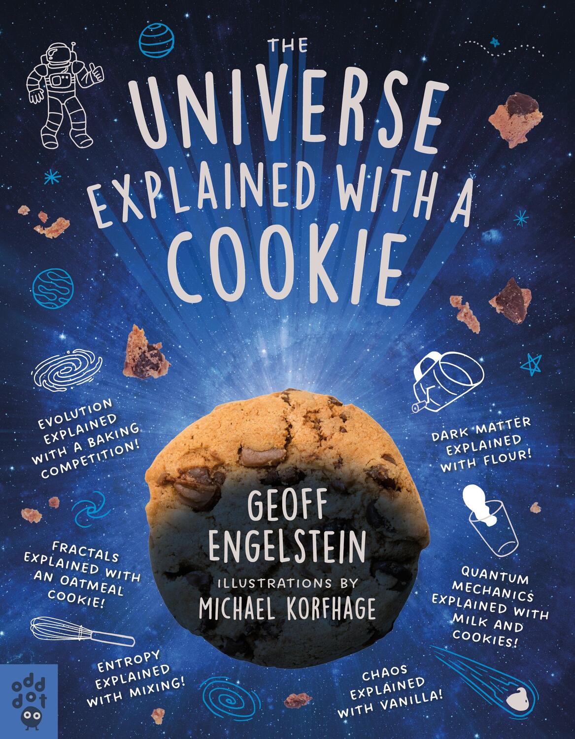 Cover: 9781250830395 | The Universe Explained with a Cookie | Geoff Engelstein | Taschenbuch