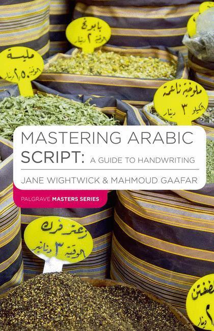 Cover: 9781403941107 | Mastering Arabic Script: A Guide to Handwriting | Wightwick | Buch